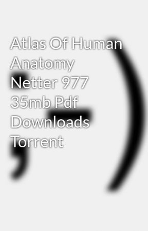 Netter s anatomy atlas pdf